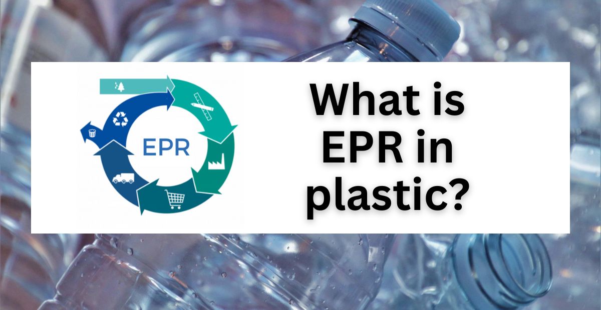What is EPR in plastic?